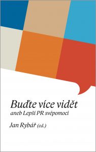Jan Rybář Buďte více vidět